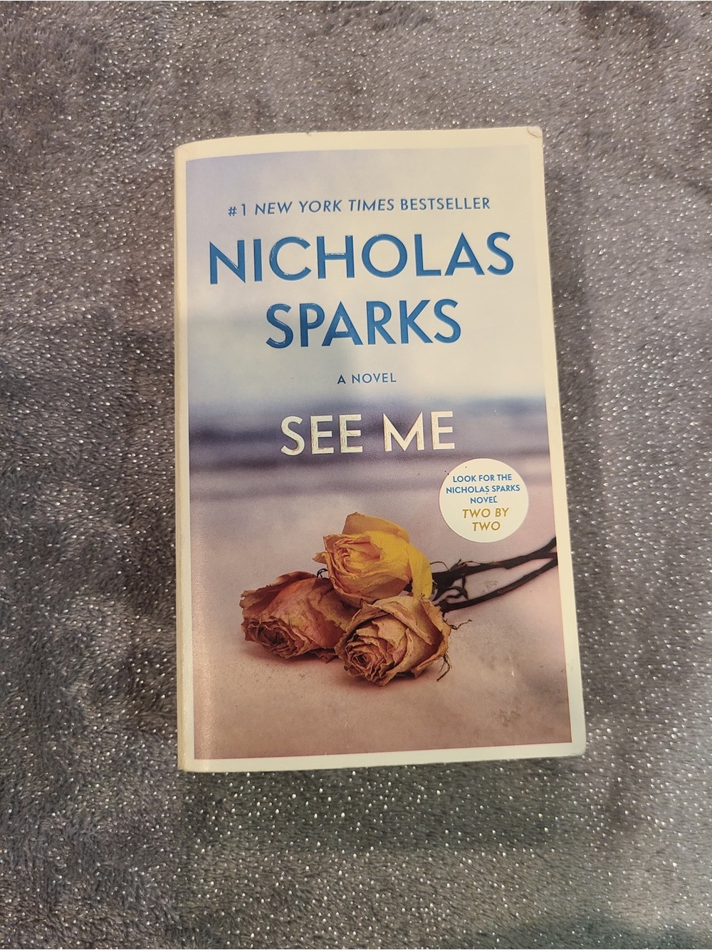 See me by Nicholas Sparks Book